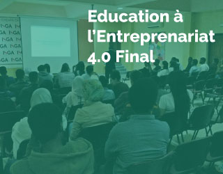 Education à l&rsquo;Entreprenariat 4.0 Final